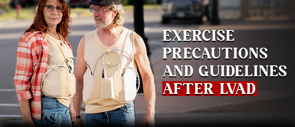Exercise Precautions and Guidelines after LVAD