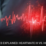 LVAD Types Explained: HeartMate III vs. HeartWare