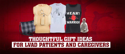 11 Thoughtful Gift Ideas for LVAD Patients and Caregivers