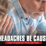 Can Headaches Be Caused by Heart Problems? Find Out Now