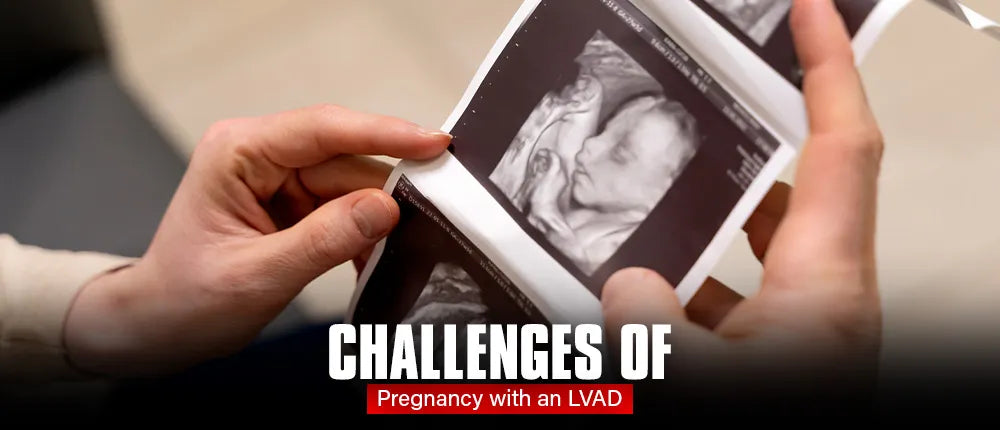 Challenges of Pregnancy with an LVAD