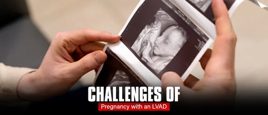 Challenges of Pregnancy with an LVAD