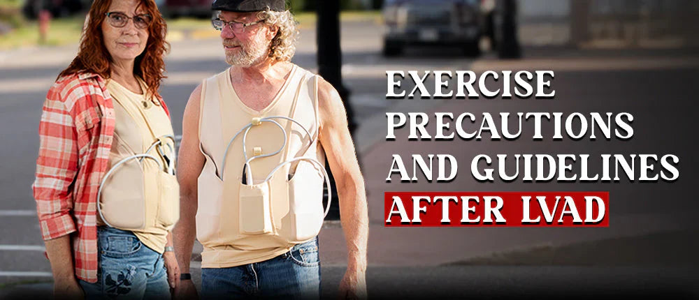 Exercise Precautions and Guidelines after LVAD