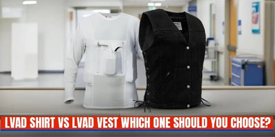 LVAD Shirt vs. LVAD Vest: Which One Should You Choose?